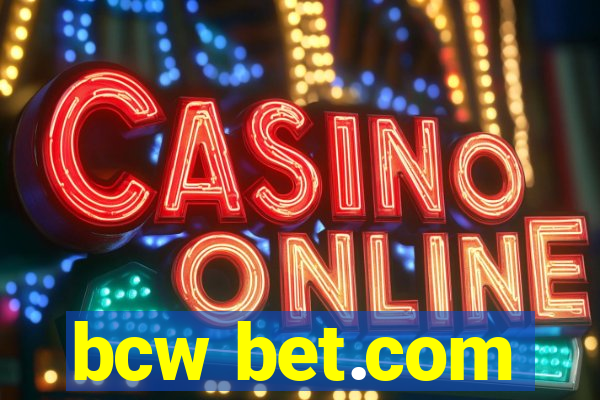 bcw bet.com